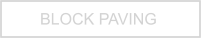 BLOCK PAVING